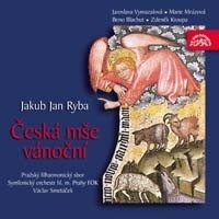 CD Jakub Jan Ryba - Česká mše vánoční