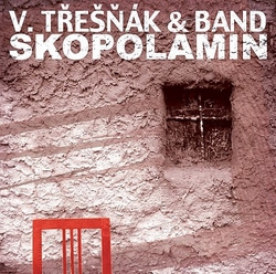 CD Vlasta Třešňák : Skopolamin