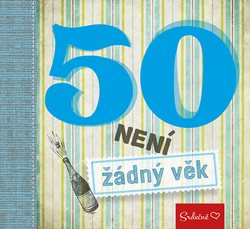 Srdečně: 50 není žádný věk