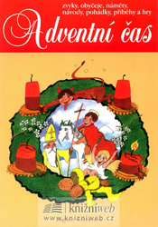 Adventní čas-obyčeje,náměty...
