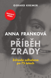 Anna Franková: Příběh zrady