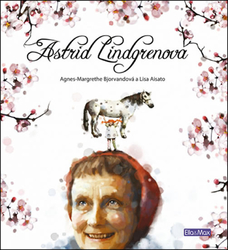 Astrid Lindgrenová-životní příběh