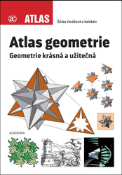 Atlas geometrie - Geometrie krásná a užitečná