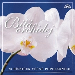 CD Bílá orchidej / 20 písniček věčně populárních