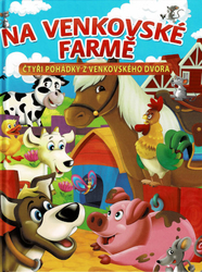 Na venkovské farmě - 4. pohádky