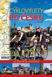 Cyklovýlety po Česku a okolí - 64 výletů za poznáním Autor: 	