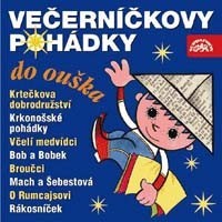 CD Večerníčkovy pohádky do  ouška