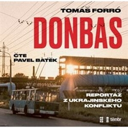 CD Donbas - Reportář z ukrajinského konfliktu