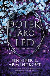 Dotek jako led 