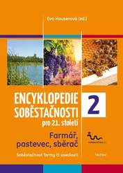 Encyklopedie soběstačnosti pro 21. století 2 - Farmář, pastevec, sběrač