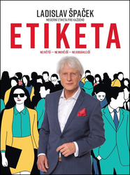 Etiketa - Moderní etiketa pro každého