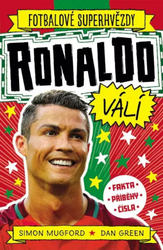 Fotbalové superhvězdy: Ronaldo válí / Fakta, příběhy, čísla