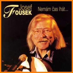 CD Fousek - Nemám čas lhát...