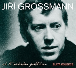 CD Grossmann.J.-až tě náhodou