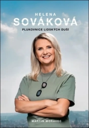 Helena Sováková Plukovnice lidských duší - Martin Moravec
