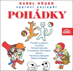 CD Karel Höger : Karel Höger vypráví nejlepší pohádky