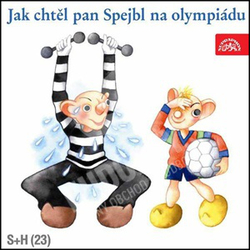 CD S + H - Jak chtěl pan Spejbl na olympiádu