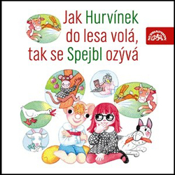 CD S + H : Jak Hurvínek do lesa volá, tak se Spejbl ozývá