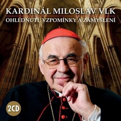 CD Kardinál Miloslav Vlk - Ohlédnutí, vzpomínky a zamyšlení (2CD)