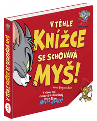 TOM & JERRY: V téhle knížce se schovává MYŠ 