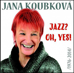 CD Jana Koubková : Jazz? Oh, Yes! (2 CD)