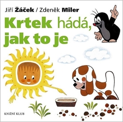 Krtek a jeho svět 3 - Krtek hádá, jak to je 