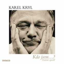 CD Karel Kryl : Kdo jsem...? Poslední zpověď (2CD)