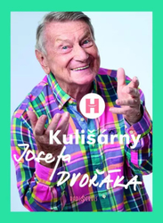 Kulišárny Josefa Dvořáka