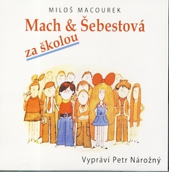 CD Mach a Šebestová za školou