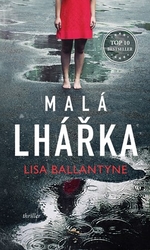 Malá lhářka - Lisa Ballantyne