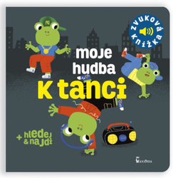 Moje hudba k tanci - Zvuková knížka