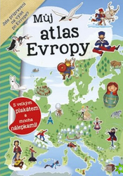 Můj atlas Evropy + plakát a nálepky