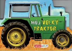 Můj velký traktor