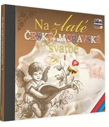 CD Na zlaté české a mor.svatbě