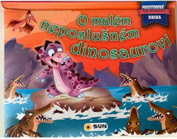 O neposlušném dinosaurovi