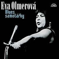CD Olmerová Eva-Blues samotářk