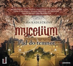 CD Mycelium 3 - Pád do temnot - Vilma Kadlečková