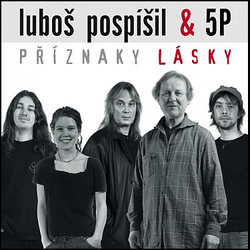 CD Luboš Pospíšil & 5P : Příznaky Lásky