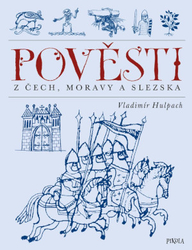 Pověsti z Čech, Moravy a Slezska 