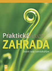 Praktická zahrada - Dobré rady