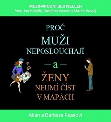 CD Proč muži neposlouchají a ženy neumí číst v mapách 