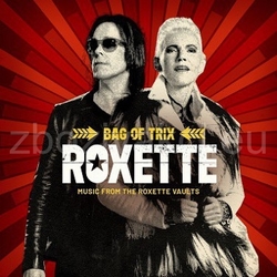 CD Roxette Bag Of Trix (Music From The Roxette Vaults)