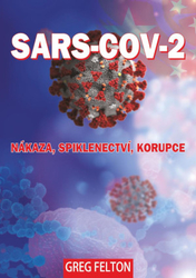 SARS-CoV-2: Nákaza, Spiklenectví, Korupce