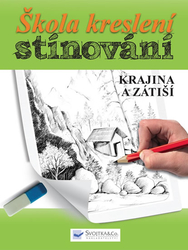 Škola kreslení stínování-Krajina a zátiší