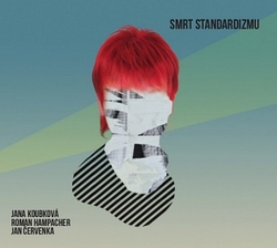 CD Koubková J.-Smrt standardizmu