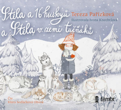 Stela a 16 huskyů + Stela v zemi tučňáků - audioknihovna