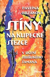 Stíny na kupecké stezce – V učení sibiřského šamana