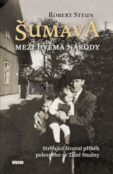 Šumava - Mezi dvěma národy