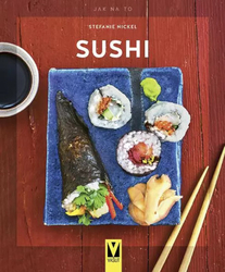 Sushi - Jak na to