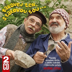 CD Svěrák & Uhlíř : Takovej ten, s takovou tou...